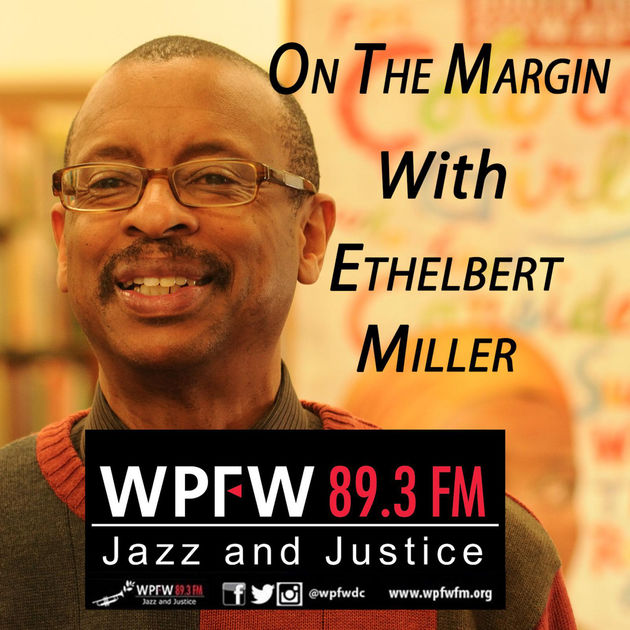 Sean Murphy and E. Ethelbert Miller: On The Margin at WPFW 89.3