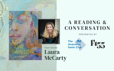 1455 & THE ANACOSTIA SWIM CLUB PRESENT: A READING AND CONVERSATION WITH LAURA MCCARTY