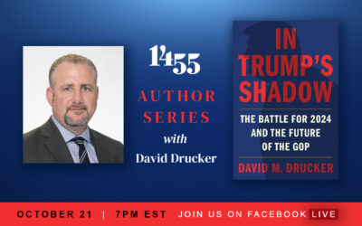 1455 PRESENTS: A CONVERSATION WITH DAVID M. DRUCKER, AUTHOR OF ‘IN TRUMP’S SHADOW’