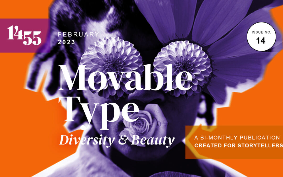 Movable Type Issue No. 14: Diversity & Beauty