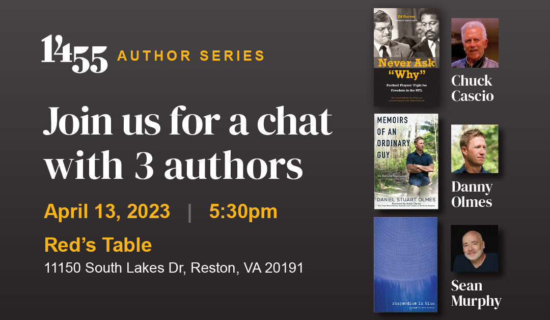 1455 AUTHOR SERIES FEATURING CHUCK CASCIO, DANNY OLMES AND SEAN MURPHY AT RED’S TABLE